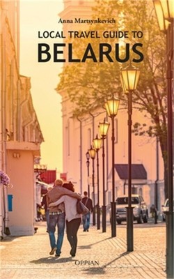 Local Travel Guide to Belarus (Paperback or Softback)