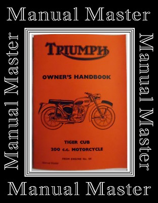 Triumph Tiger Cub 200 C.C. Models T22 T20M T20S/H Owner's Handbook Manual