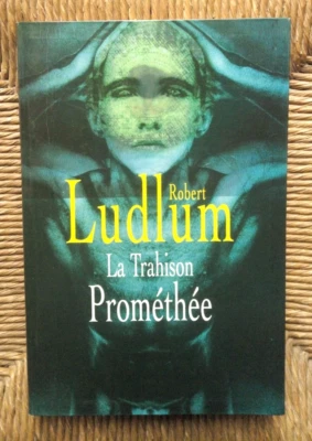 Livre roman policier thriller La Trahison Prométhée de Robert Ludlum - Photo 1/2