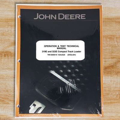 John Deere 319E & 323E EH Skid Steer Operation & Test Service Manual TM13009X19