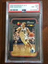 2003 Bowman Rookies & Stars — Dirk Nowitzki — PSA 8 — pop 4 (all grades)