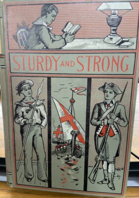 Sturdy and Strong, How George Andrews Made His Way Henty