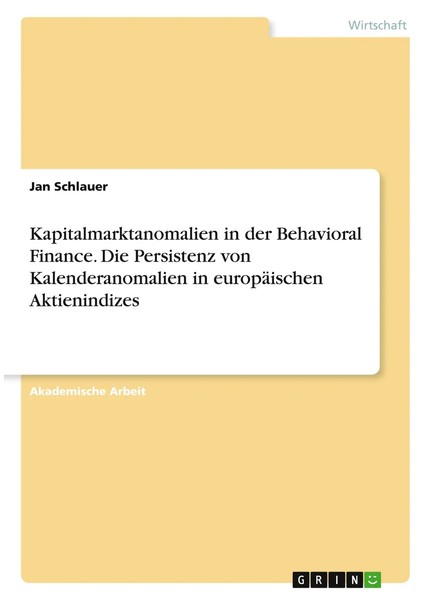 Kapitalmarktanomalien In Der Behavioral Finance. Die Persistenz Von...-image