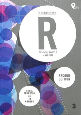 Introduction to R for Spatial Analysis & Mapping, Paperback by Brunsdon, Chri...