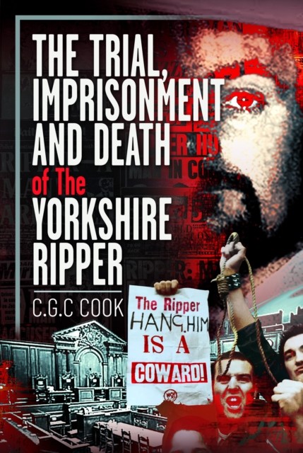 Trial Imprisonment & Death Of The Yorksh