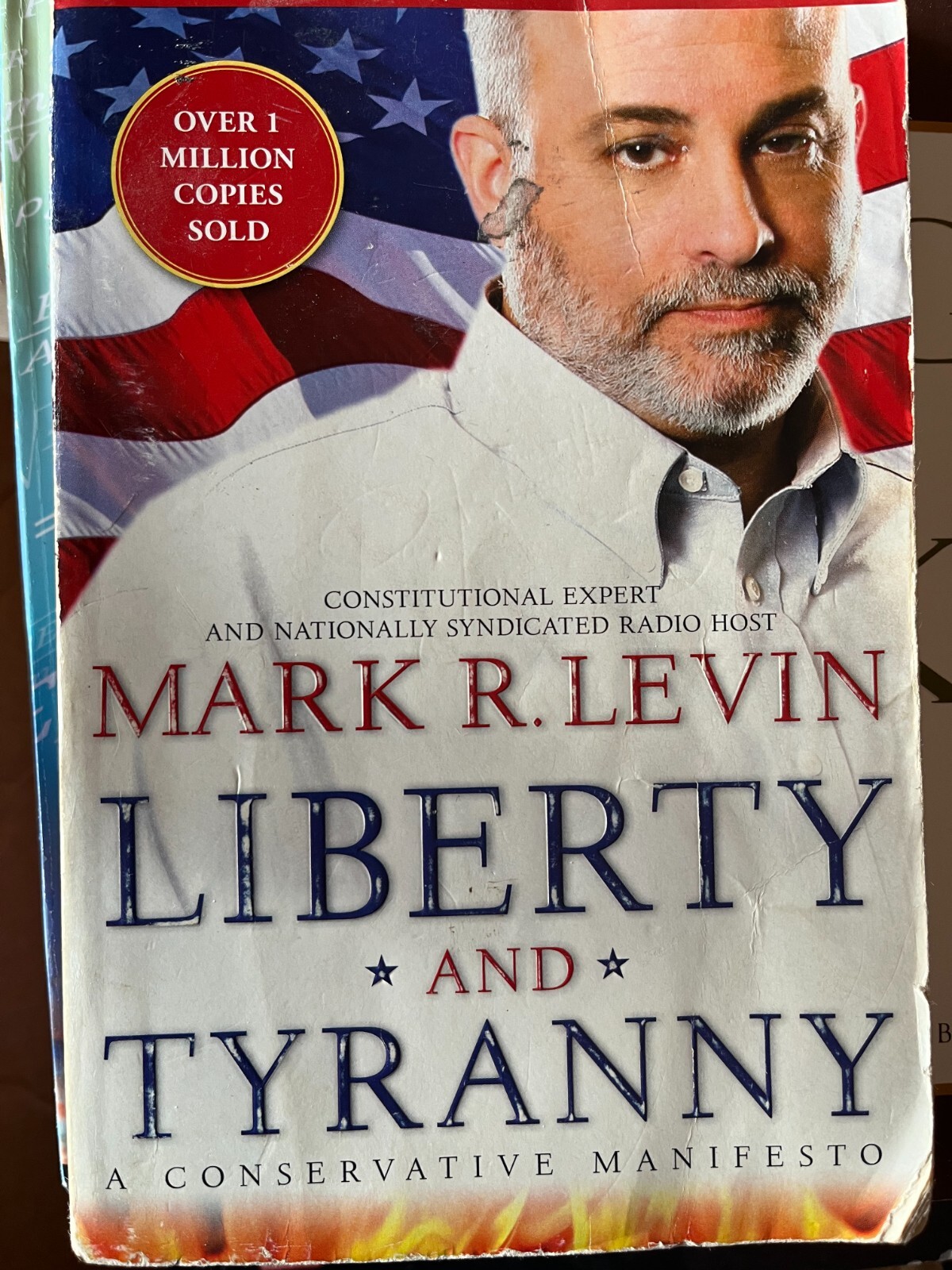 Liberty and Tyranny : A Conservative Manifesto by Mark R. Levin (2009) | eBay