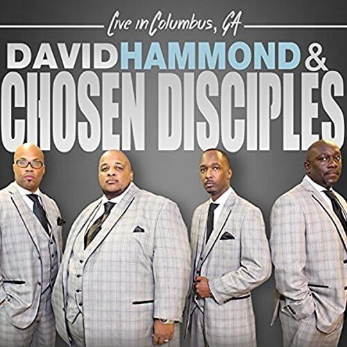 David Hammond & Chosen Disciples Live In Columbus, GA New CD 48021402625| eBay David Hammond & Chosen Disciples Live In Columbus, GA New CD 48021402625| eBay