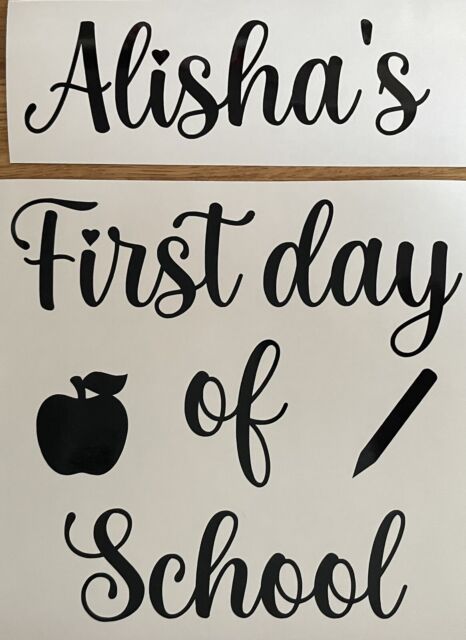 Personalised 1st Day Of School Vinyl Decal Stickers For Balloon Sign Gift Box