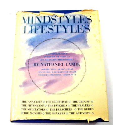 Mindstyles, Lifestyles A Comprehensive Overview  by Nathaniel Lande Hardcover