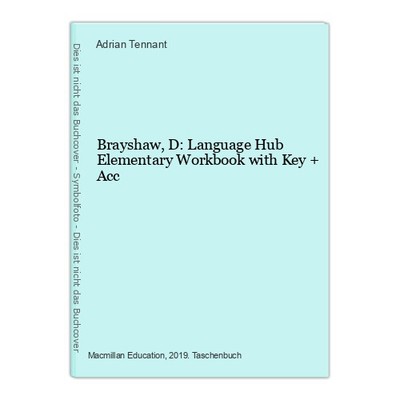 Brayshaw, D: Language Hub Elementary Workbook with Key + Acc Tennant, Adrian: