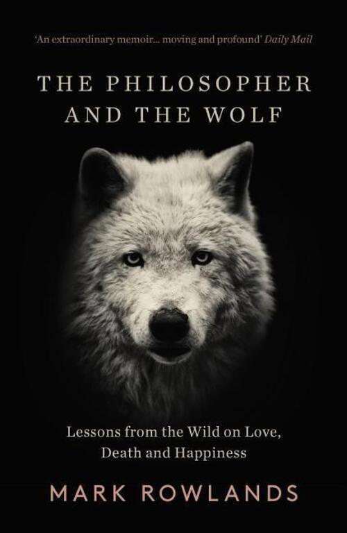Thumbnail - The Philosopher And The Wolf Lessons From The Wild On Love, Death And