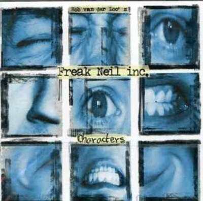 FREAK NEIL INC. - CHARACTERS  CD NEU 