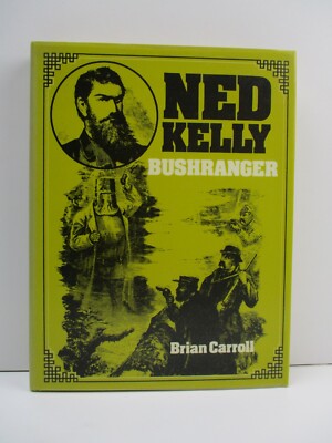 Ned Kelly Bushranger By Brian Carroll - H/C - Tracking