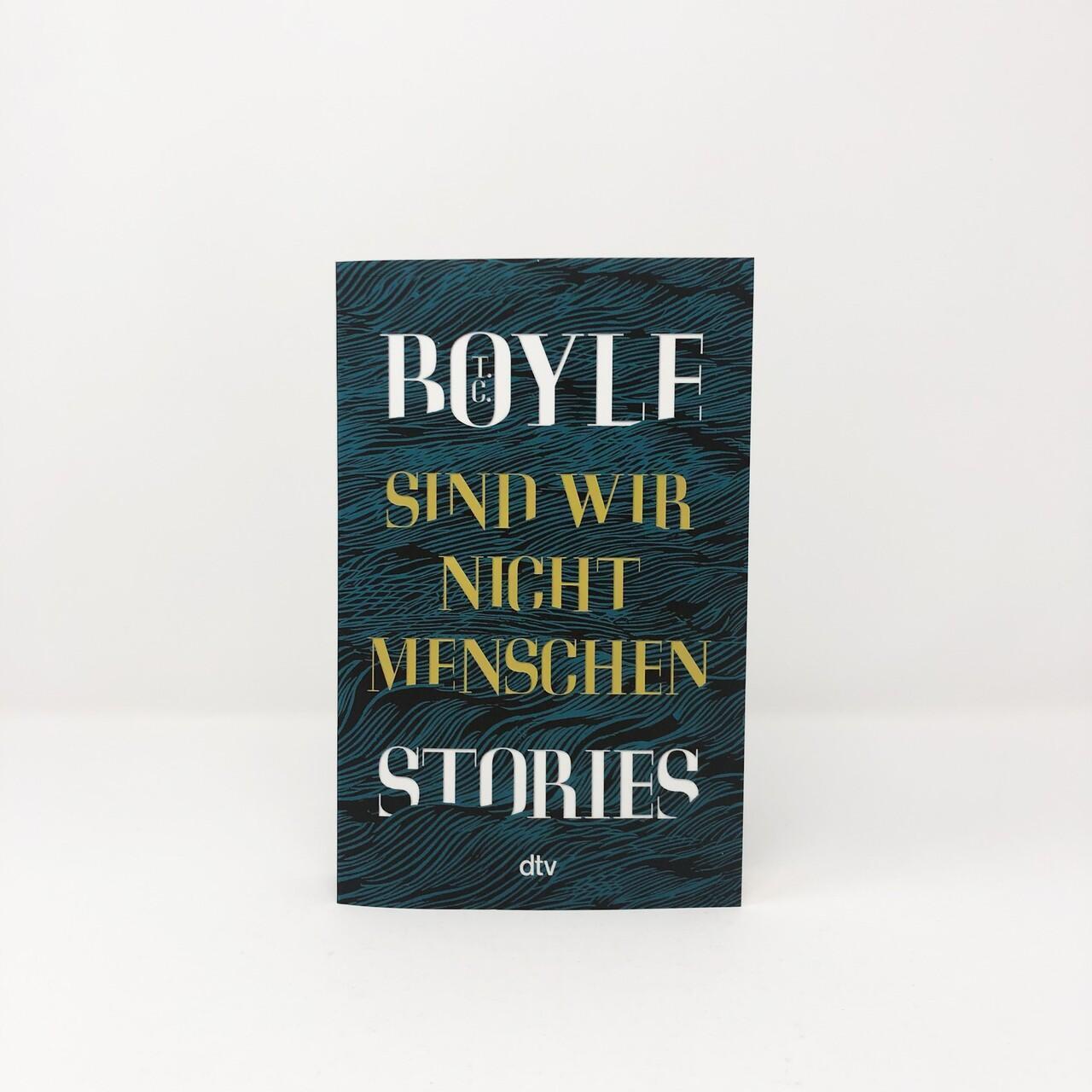 Thumbnail - T. C. Boyle / Sind Wir Nicht Menschen / 9783423148122
