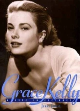 Grace Kelly: A Life in Pictures - Hardcover By Curtis, Jenny - VERY GOOD