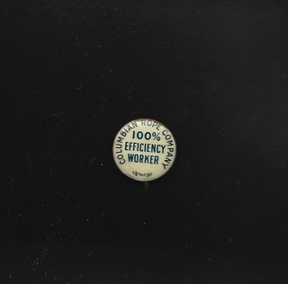 1920's Auburn NY Columbian Rope Company 100% Efficiency Worker Pinback Button