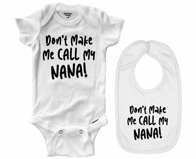 Infant Baby Bodysuit One-Piece Funny Grandchild Printed Don't Make Me Call Nana