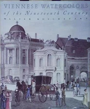 Koschatzky VIENNESE WATERCOLORS OF THE NINETEENTH CENTURY Harry N Abrams Inc 198