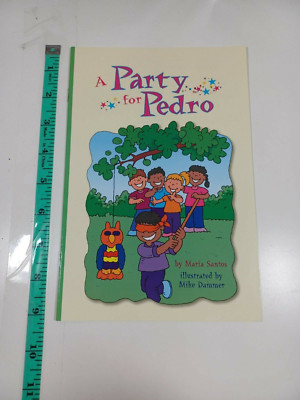 A Party for pedro by Maria Santos  scott foresman 1.4.1 paperback  (64-5)