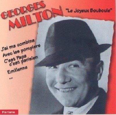 Audio Cd Neu - Georges Milton - Le Joyeux Bouboule -I- Forlane