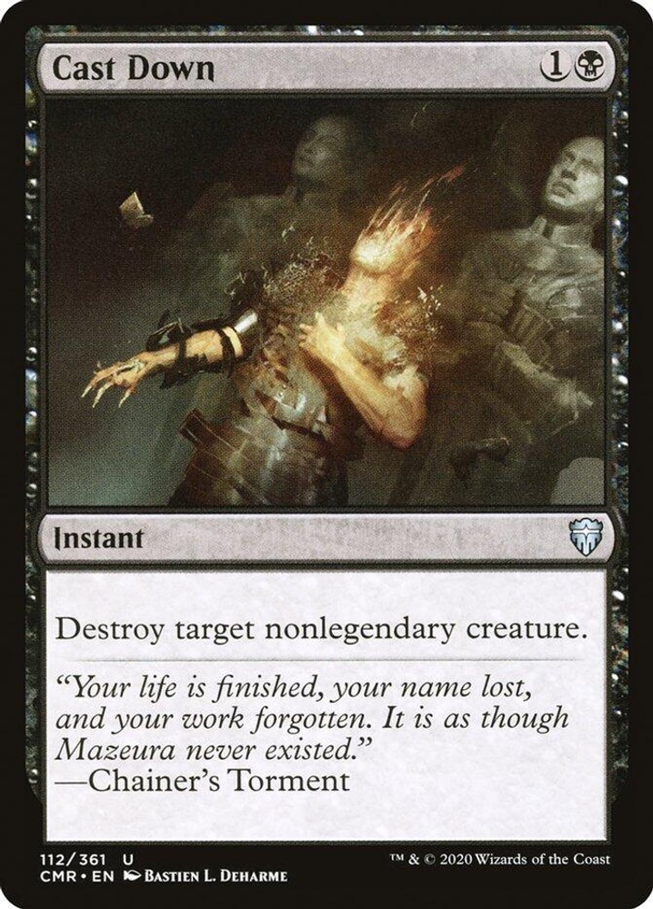 NM - Cast Down CMR - 112 Commander Legends