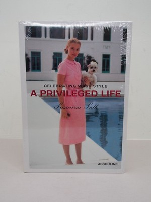 A Privileged Life: Celebrating WASP Style by Salk, Susanna Assouline HC New Seal