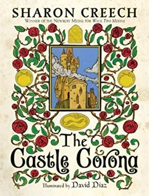 The Castle Corona Library Binding Sharon Creech