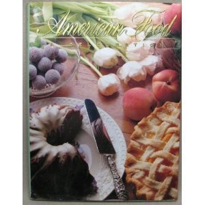 American Food: A Celebration