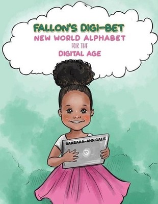 Fallon's Digi-Bet by Barbara-Ann Gale Paperback Book