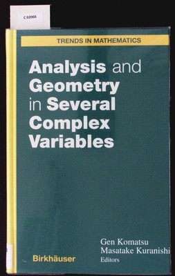Analysis and geometry in several complex variables. Proceedings of the 40th Tani