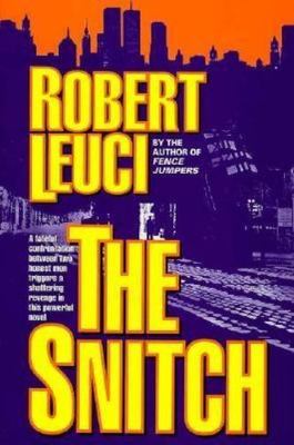 Snitch by Robert Leuci