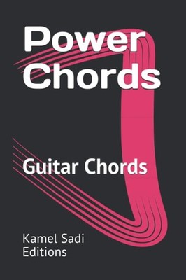 Power Chords: 130 Diagrams For Guitar (Guitar Chords)