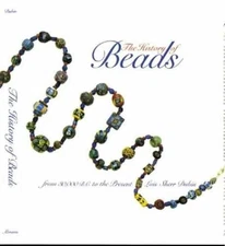The History of Beads: From 30,000 - Paperback, by Dubin Lois Sherr - Very Good