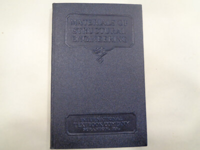 Materials of Structural Engineering 1936 International Textbook Company
