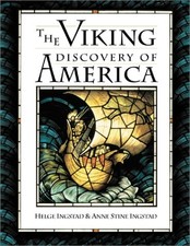 THE VIKING DISCOVERY OF AMERICA: THE EXCAVATION OF A NORSE By Helge Ingstad VG