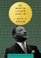 Martin Luther King Jr. I Have a Dream (Hardback)
