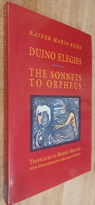 Rilke Duino Elegies & Sonnets to Orpheus. Trans. Robert Hunter. Grateful Dead.