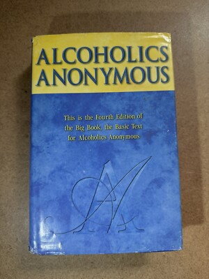 Alcoholics Anonymous, Fourth Edition, 2001, Hardcover w/ Dust Jacket