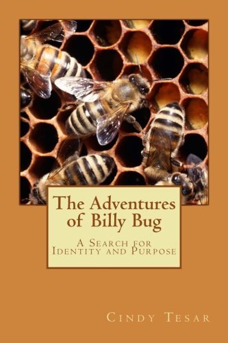 The Adventures of Billy Bug: A Search for Identity and Purpose.by Tesar New<| - Picture 1 of 1