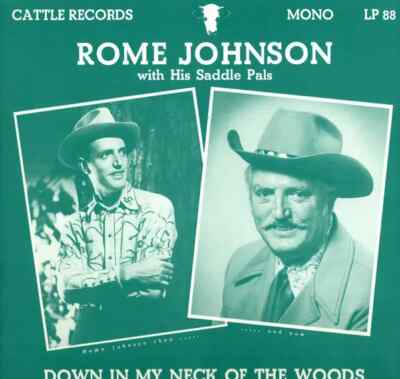 Rome Johnson With His Saddle Pals Down In My Neck Of The Woods MONO Vinyl LP