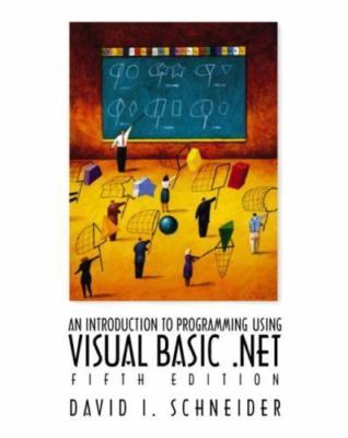 An Introduction to Programming Using Visual Basic .Net, Schneider, David I., 978
