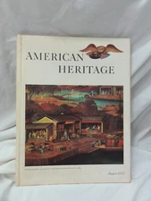 American Heritage Magazine - August 1972 Vol XXIII Number 5 A Cycle Of Cathay