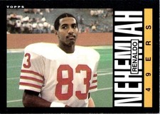 1985 TOPPS RENALDO NEHEMIAH SAN FRANCISCO 49ERS #158