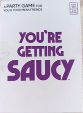 You're Getting Saucy A Party Game For Your Mean Friends by Vango