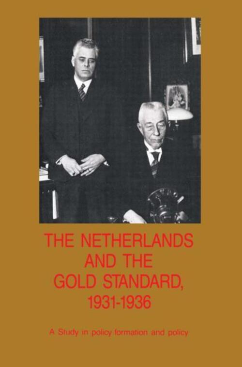 Thumbnail - The Netherlands And The God Standard, 1931¿1936 Richard T. Griffiths