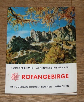 Alpenvereinsführer Rofangebirge. Röder, Rudolf. Schmid, Ernst.