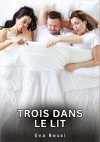 Trois Dans Le Lit Eva Rossi