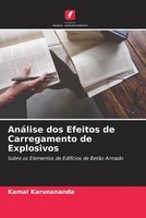 Kamal Karunananda | AnáLise Dos Efeitos De Carregamento De Explosivos | Buch