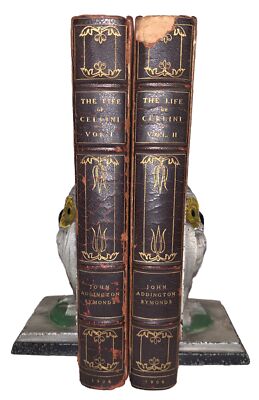 1906, LIFE OF BENVENUTO CELLINI, 2 VOLUMES, QUARTER LEATHER, FIRST AMERICAN ED