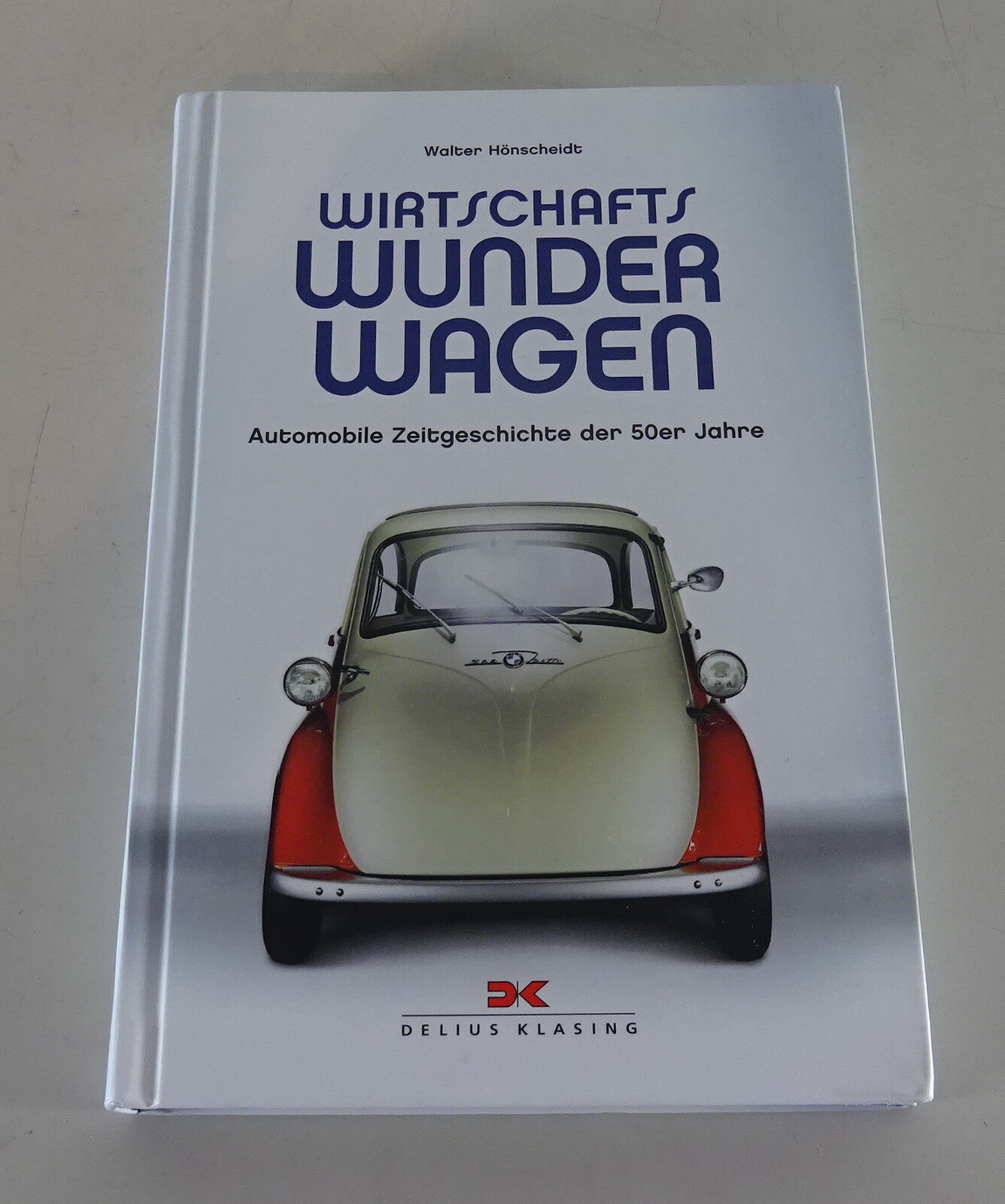 Picture Book - Economic Miracle Cars - Automotive History Of The 50s
